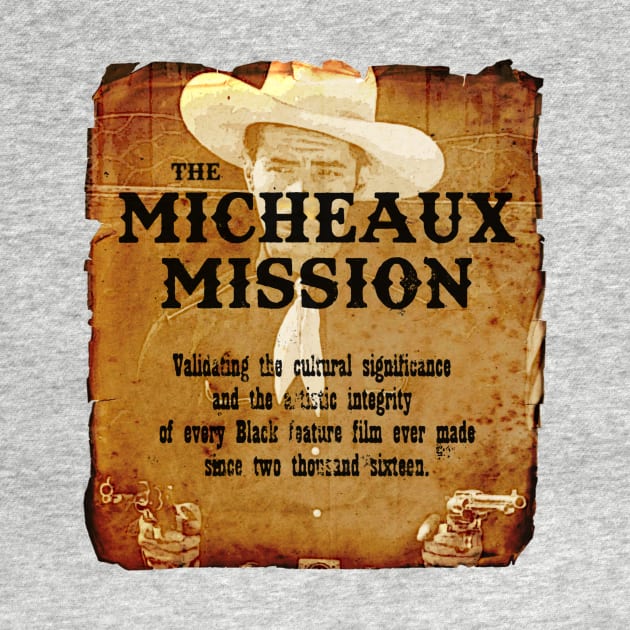 MICHEAUX MISSION Wanted by MicheauxMission